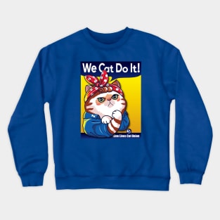 We Cat Do It Crewneck Sweatshirt